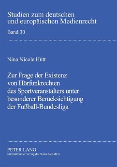 Cover Zur Frage der Existenz von Hörfunkrechten des Sportveranstalters unter besonderer Berücksichtigung der Fußball-Bundesliga