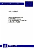 Rechtswirkungen von EG-Richtlinien und EU-Rahmenbeschlüssen im nationalen Recht