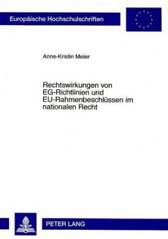 Cover Rechtswirkungen von EG-Richtlinien und EU-Rahmenbeschlüssen im nationalen Recht