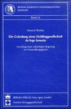 Cover Die Gründung einer Holdinggesellschaft de lege ferenda