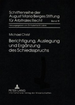 Berichtigung, Auslegung und Ergänzung des Schiedsspruchs - Christ, Michael