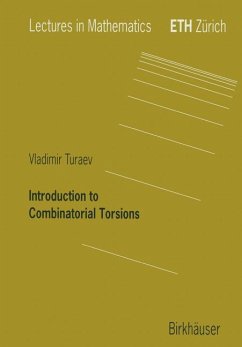 Introduction to Combinatorial Torsions - Turaev, Vladimir G.