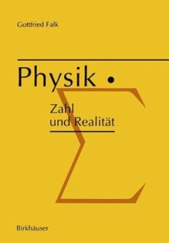 Physik, Zahl und Realität - Falk, Gottfried