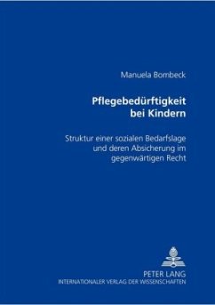 Pflegebedürftigkeit bei Kindern - Bombeck, Manuela