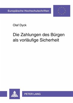 Cover Die Zahlungen des Bürgen als vorläufige Sicherheit
