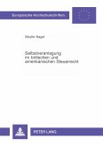 Selbstveranlagung im britischen und amerikanischen Steuerrecht Selbstveranlagung im britischen und amerikanischen Steuerrecht