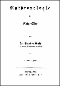 Antrophologie der Naturvölker - Waitz, Theodor