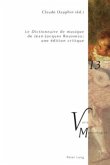 &quote;Le Dictionnaire de musique&quote; de Jean-Jacques Rousseau : une édition critique