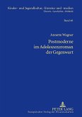 Postmoderne im Adoleszenzroman der Gegenwart