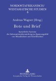 Bote und Brief Bote und Brief