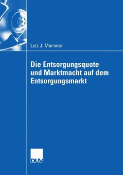 Cover Die Entsorgungsquote und Marktmacht auf dem Entsorgungsmarkt