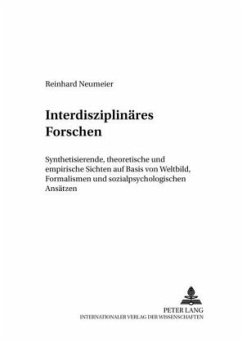 Interdisziplinäres Forschen - Neumeier, Reinhard