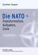 Die NATO - Transformation, Aufgaben,... - Bild 1