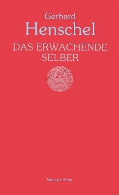 Das erwachende Selber - Henschel, Gerhard