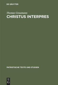 Christus interpres - Graumann, Thomas