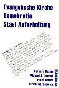 Evangelische Kirche - Demokratie - Stasi-Aufarbeitung