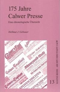 175 Jahre Calwer Presse - Gebauer, Hellmut J