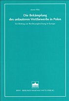 Die Bekämpfung des unlauteren Wettbewerbs in Polen