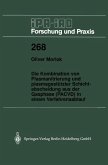 Die Kombination von Plasmanitrierung und plasmagestützter Schichtabscheidung aus der Gasphase (PACVD) in einem Verfahrensablauf