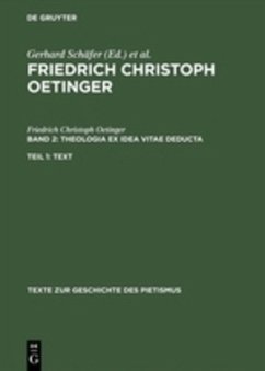 Theologia ex idea vitae deducta - Oetinger, Friedrich Chr.