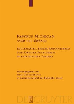 Papyrus Michigan 3520 und 6868(a) - Schenke, Hans-Martin (Hrsg.)
