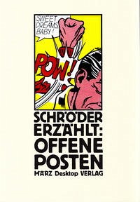 Offene Posten - Schröder, Jörg; Kalender, Barbara