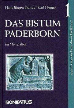 Geschichte des Erzbistums Paderborn / Das Bistum Paderborn im Mittelalter - Hengst, Karl;Brandt, Hans J.