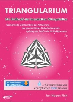 TRIANGULARIUM. Die Heilkraft der kosmischen Triangulation, m. CD-ROM - Fink, Jan H.