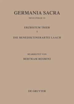 Das Erzbistum Trier 7. Die Benediktinerabtei Laach