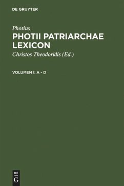 Photius: Photii Patriarchae Lexicon / A - D