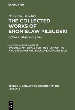 Materials for the Study of the Ainu Language and Folklore (Cracow 1912) - Pilsudski, Bronislaw