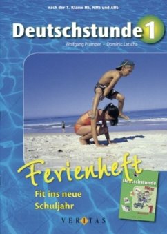 Cover Nach der 1. Klasse HS, NMS und AHS / Deutschstunde Ferienheft - Fit ins neue Schuljahr