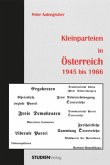 Kleinparteien in Österreich 1945 bis 1966