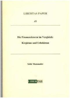 Die Finanzsektoren im Vergleich: Kigistan und Usbekistan - Mammadov, Sabir