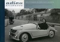Adieu tristesse - Reutlingen in den 50er Jahren - Pytlik, Anna und Heinz Alfred (Hrsg.) Gemeinhardt