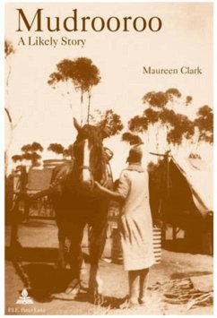 Mudrooroo: A Likely Story - Clark, Maureen