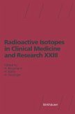 Radioactive Isotopes in Clinical Medicine and Research XXIII