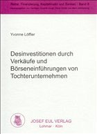 Desinvestitionen durch Verkäufe und Börseneinführungen von Tochterunternehmen