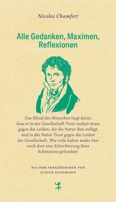 Alle Gedanken, Maximen, Reflexionen - Chamfort, Nicolas