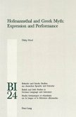 Hofmannsthal and Greek Myth: Expression and Performance