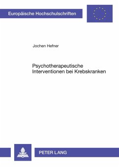 Psychotherapeutische Interventionen bei Krebskranken - Hefner, Jochen