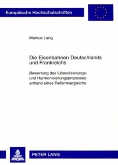 Die Eisenbahnen Deutschlands und Frankreichs - Lang, Markus