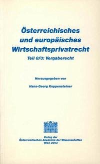 Österreichisches und europäisches Wirtschaftsprivatrecht / Österreichisches und europäisches Wirtschaftsprivatrecht