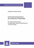 Internet-Suchmaschinen als rechtliches Problemfeld