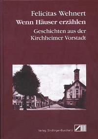 Wenn Häuser erzählen - Wehnert, Felicitas