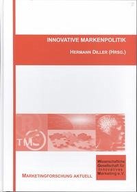 Innovative Markenpolitik - Diller, Hermann
