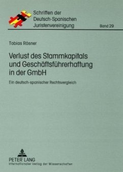 Verlust des Stammkapitals und Geschäftsführerhaftung in der GmbH - Rösner, Tobias