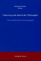 Unterwegs mit und in der Philosophie - Zecher, Reinhard (Hrsg.)