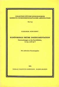 Schönbergs frühe Instrumentation - Schubert, Giselher