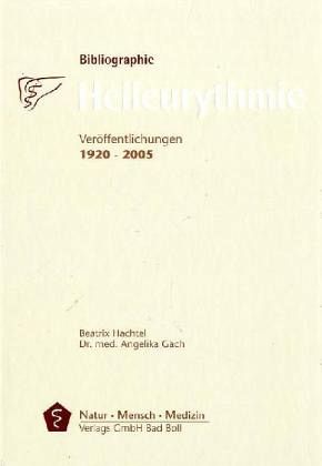Bibliographie Heileurythmie Bibliographie Heileurythmie